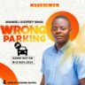 Mvangeli Godfrey Binga - Wrong Parking