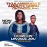 Doreen Liwonde Jimu Ft Brighton Kanjauke - Tikulambirani & Ambuye Ndinu Okongola Audios