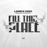 Fill_This_Place_Lameck_Soko (Mngoni_Weniweni)