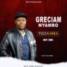 Tidzaimba_Greciam_Nyambo (Prod.By_Yuze_Uganda)