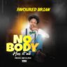 Favoured Brian - Nobody has it all